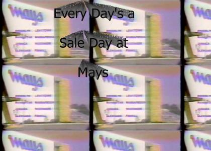 Every Day's a Sale Day at Mays!