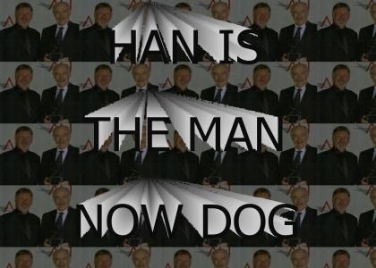 Han Is The Man Now Dog