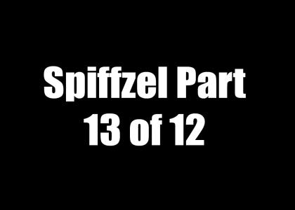 Spiffzel Part Thirteen: Flawed Wind