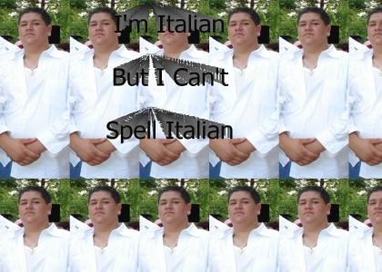 I Can't Spell Italian