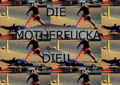 DIE MOTHERFCKKER