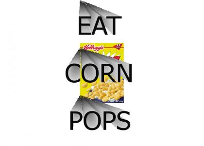EAT CORN POPS