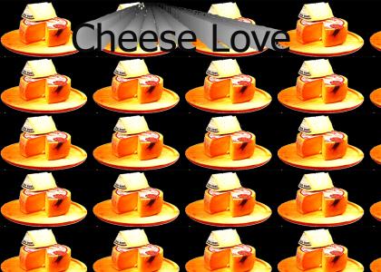 Cheese love