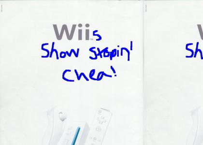 Wii is show stoppin!