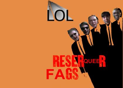 ReserQueer™ Fags™