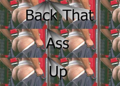 Back That Ass Up
