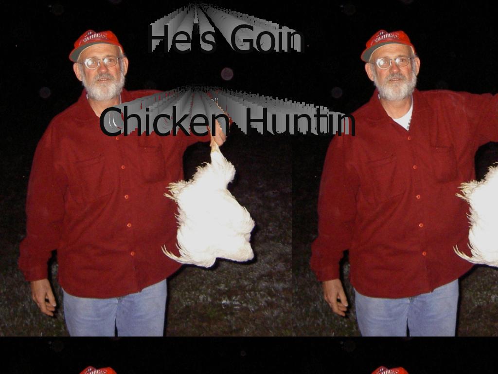 ChickenHuntin