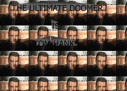 The Ultimate Doomer is Tom Hanks