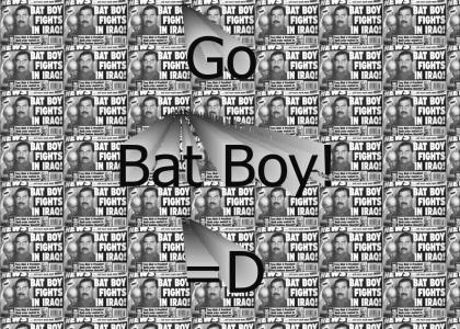 Bat boy fights in Iraq!