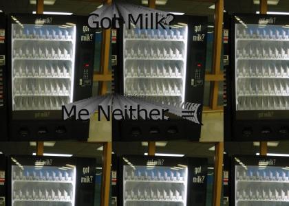 Got No Milk?