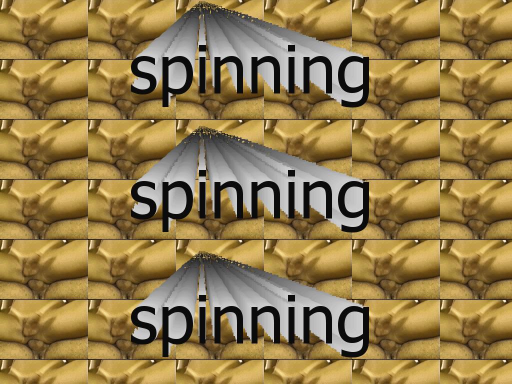 spinningspinningspinning