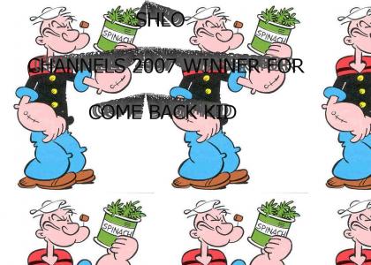 SHLO CHANNELS 2007 COME BACK KID SHLO CHANNELS 2007 COME BACK KID