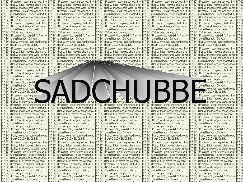 sadchubbe