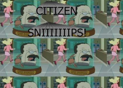 Citizen SNIIIIIIPS