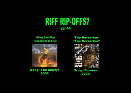 Riff Rip-Offs Vol 44 (Living Sacrifice v. The Berzerker)