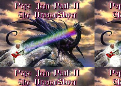 Pope Jean Paul II The Dragonslayer