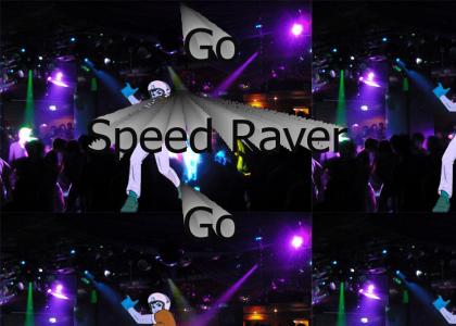 Speed Raver