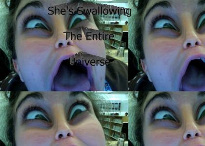 Swallowing The Universe (UPDATED)