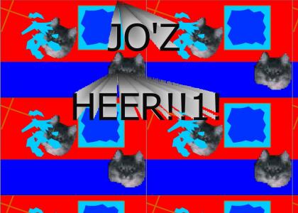 JO'Z HEER!11!11!11!1