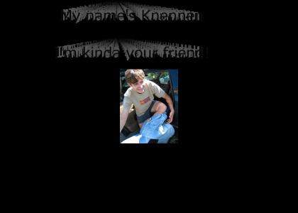 kellen.ytmnd.com is mine starring Kellen Einck