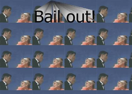 Bail out!