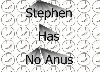 Stephen Has No Anus