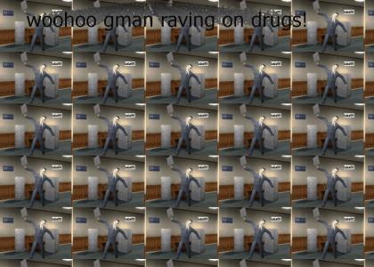 Gman Drug Raving (Video Now Fixed)