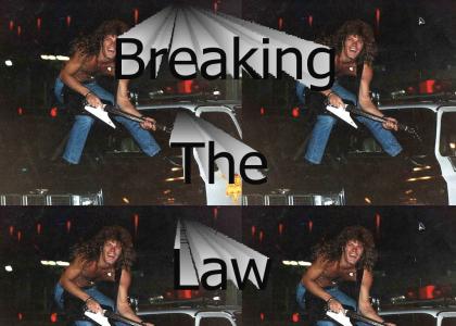 Breaking The Law