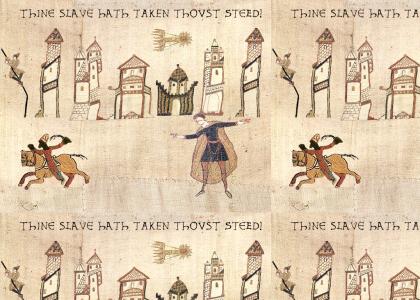 Thine slave hath taken thoust steed!