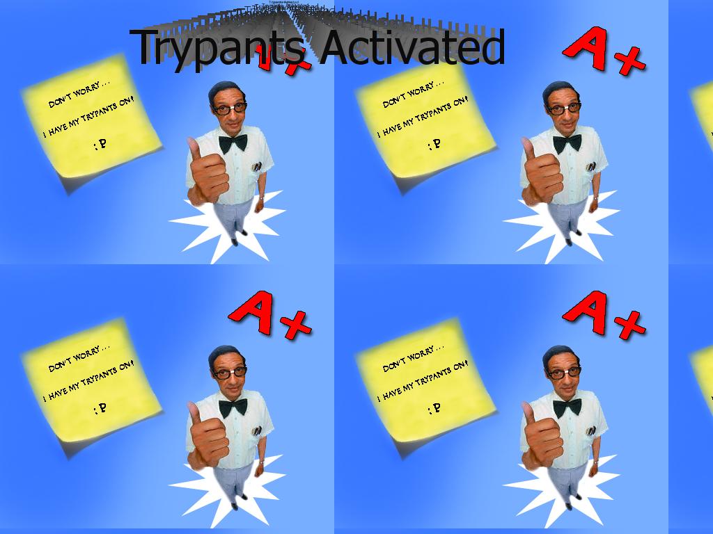 trypants