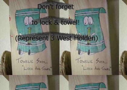 Towelie says: Don't forget to lock & towel!