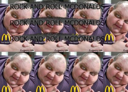 ROCK AND ROLL MCDONALDS