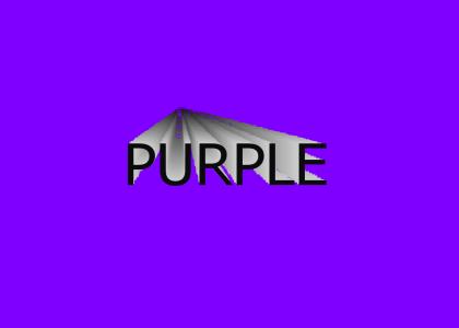 Purple, purple, purple