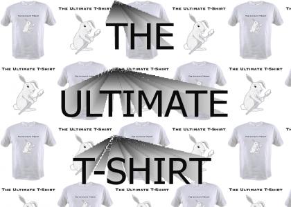 THE ULTIMATE T-SHIRT