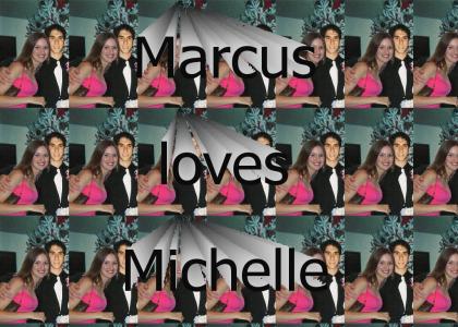marcus loves michelle