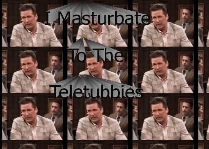I Masturbate To The Teletubbies