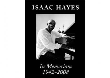 R.I.P Isaac Hayes