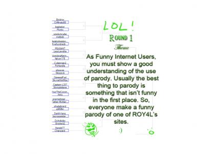 ROUND ONE (Funny-Internet-User Contest, lol)