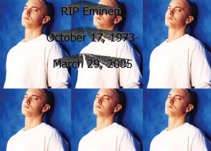 RIP Eminem