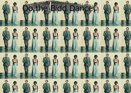 Do the Bidd Dance!