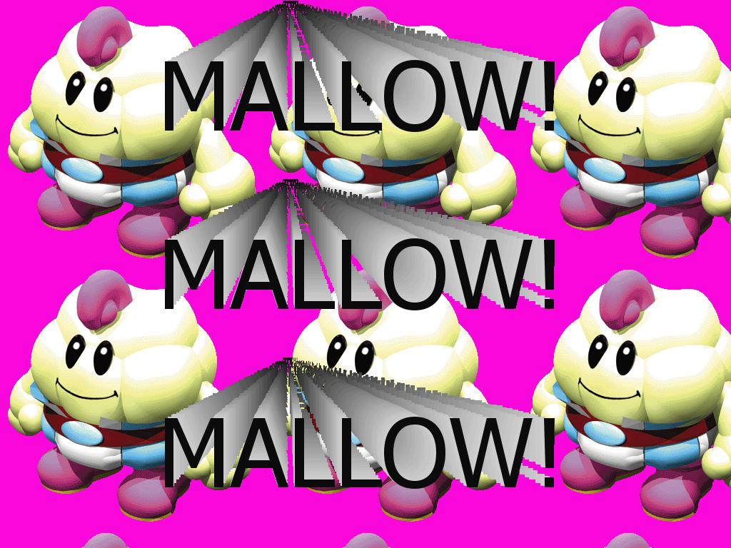 mallowmallowmallow