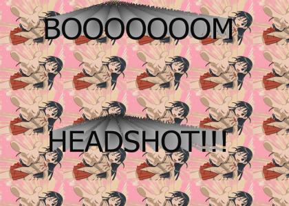 BOOOM HEADSHOT!!!