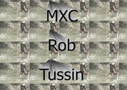 MXC - Rob Tussin's Headplant