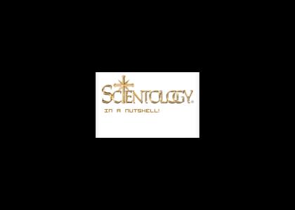 Scientology in a nutshell.
