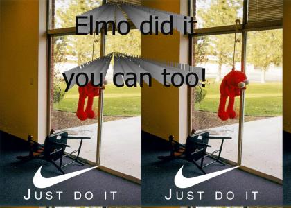 elmo's death, just do it!