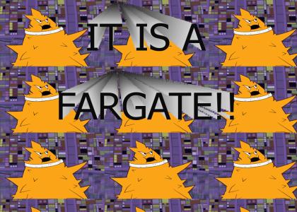 IT IS A FARGATE!!