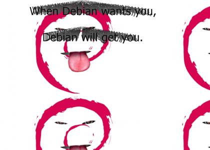 Debian is coming after you, and she's pissed