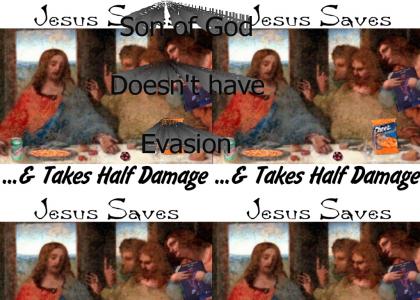 Jesus Doesn't Have Evasion