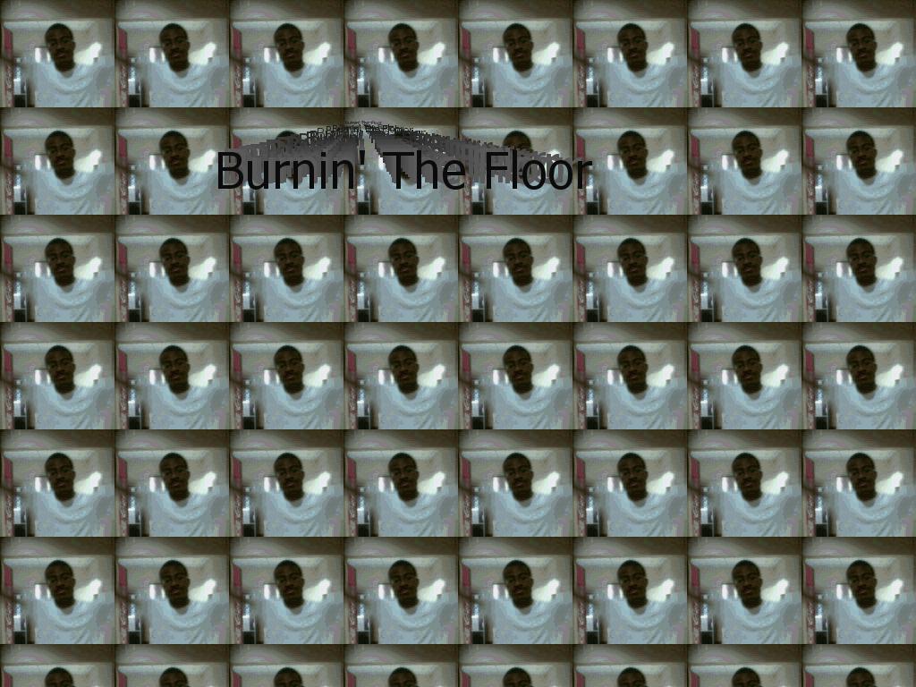 burnthefloor