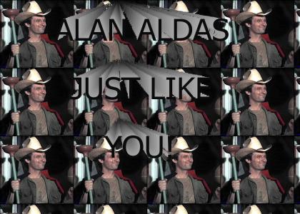 Alan Aldas Just Like You